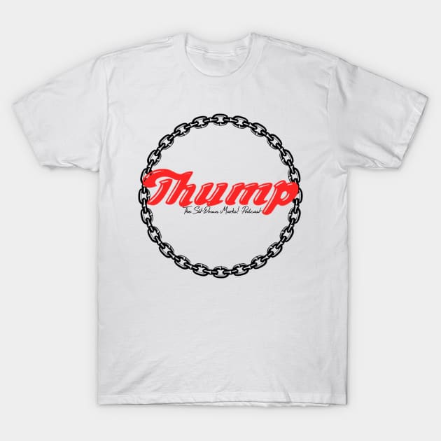 Thump T-Shirt by Sit Down Marks